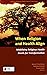 When Religion and Health Align by Ted Rogers