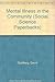 Mental Illness in the Community (Social Science Paperbacks) by Prof. David Goldberg (1980-11-20)
