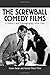The Screwball Comedy Films by Duane Byrge