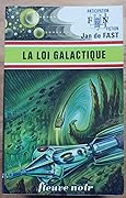 La Loi galactique