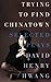 Trying to Find Chinatown by David Henry Hwang (2000-10-27)
