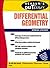 Schaum's Outline of Differential Geometry (Schaum's Outline Series) by Martin M. Lipschutz (1969-01-01)