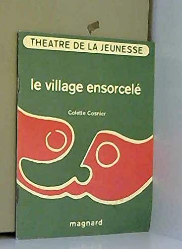 LE VILLAGE ENSORCELE (Paperback)