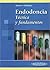 Endodoncia. Técnica y fundamentos (Spanish Edition)