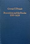Byzantium and the Franks: 1350-1420 (Collected studies series)