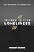 Triumphing Over Loneliness: The Influence of Connection