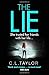 The Lie by C.L. Taylor by C.L. Taylor