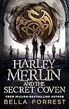 Harley Merlin and...