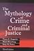 Mythology of Crime & Crimin...