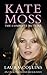 Kate Moss: The Complete Picture by Collins, Laura (2009) Paperback