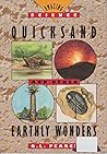 Quicksand and Other Earthly Wonders