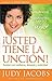 Usted tiene la uncion: Camine con confianza, denuedo y autoridad (Spanish Edition) by Judy Jacobs (2013-08-06)