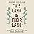 This Land Is Their Land: The Wampanoag Indians, Plymouth Colony, and the Troubled History of Thanksgiving