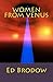 Women From Venus by Ed Brod...
