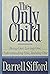 The Only Child by Darrell Sifford