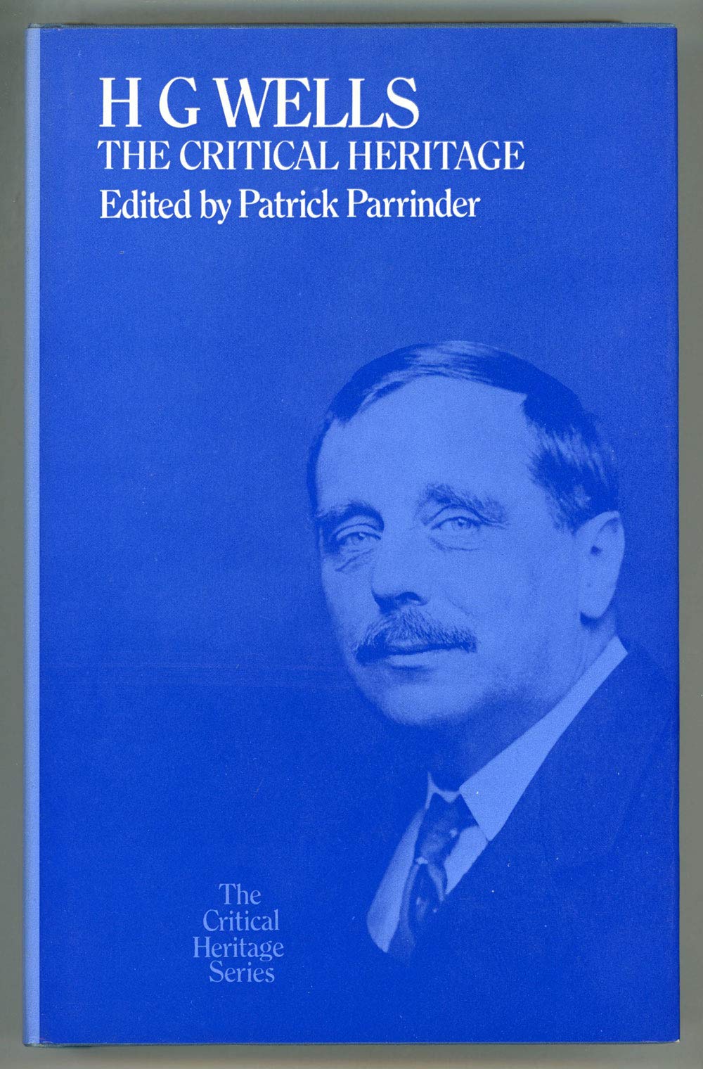 H.G. Wells: The Critical Heritage (The Critical Heritage series)
