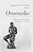 Approaches to Teaching Behn's Oroonoko (Approaches to Teaching World Literature) (2014-01-01)