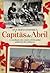 Capitãs de Abril A revolução dos cravos vivida pelas mulheres... by Ana Sofia Fonseca