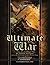 Ultimate War by Jason Nelson (2014-08-07)