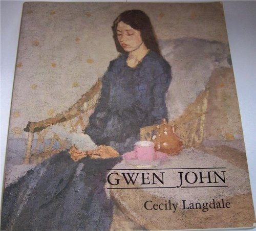 Gwen John: With a Catalogue Raisonne of the Paintings.... (Paperback)