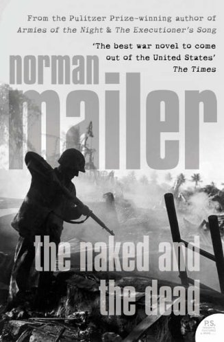The Naked and the Dead (Harper Perennial Modern Classics) by Norman Mailer (15-May-2006) Paperback