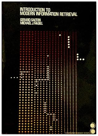 Introduction to Modern Information Retrieval (MCGRAW HILL COMPUTER SCIENCE SERIES)