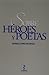 Sobre Héroes y Poetas
