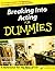 [ { BREAKING INTO ACTING FOR DUMMIES (FOR DUMMIES (LIFESTYLES... by Larry Garrison