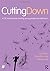 Cutting Down: A CBT workboo...