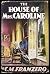 The House of Mrs. Caroline