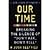 Our Time: Breaking the Silence of "Don't Ask, Don't Tell" by Seefried, Josh [Penguin Books, 2012] (Paperback) [Paperback]