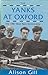 The Yanks at Oxford: The 1987 Boat Race Controversy