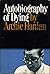 Autobiography of Dying