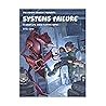 Systems Failure: A Complete Role-Playing Game