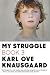My Struggle by Karl Ove Knausgård