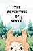 The Adventure of Kenya by Aki Ornin The Adventure of Kenya by Aki Ornin