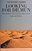 Looking For Dilmun: The Search For A Lost Civilization