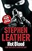 HOT BLOOD (The 4th Spider Shepherd Thriller) by Stephen Leather (2007-09-20)