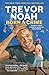 By[Trevor noah] Born A Crime Paperback by Trevor Noah