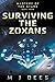 Surviving the Zoxans by M J Dees