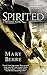 Spirited (A Tidewater Novel...