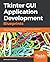 Tkinter GUI Application Development Blueprints by Bhaskar Cha... by Bhaskar Chaudhary