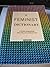 A Feminist Dictionary by PAULA A. TREICHLER, ANN RUSSO' 'CHERIS KRAMARAE (1985-01-01)