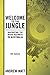 Welcome To The Jungle: Navigating the Music Business in Australia by Watt, Andrew (2014) Paperback