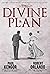 The Divine Plan: John Paul II, Ronald Reagan, and the Dramatic End of the Cold War