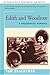 Edith and Woodrow: A Presidential Romance by Tom Shachtman (2001-02-06)