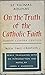 St. Thomas Aquinas: On the Truth of the Catholic Faith: Summa contra Gentiles - Book 2: Creation