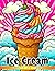 Ice Cream Coloring Book by Brooke Dean