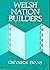 Welsh nation builders