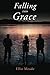 Falling Into Grace (Volume 1) by Ellie Meade (2014-01-08)